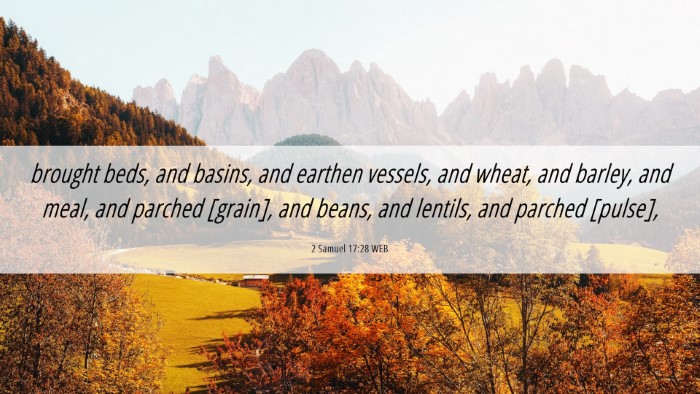 Picture 06 - 2 Samuel 17:28 WEB Desktop Wallpaper - brought beds, and basins, and earthen vessels, - Desktop Bible Verse Wallpaper
