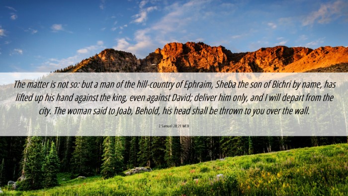 Picture 06 - 2 Samuel 20:21 WEB Desktop Wallpaper - The matter is not so: but a man of the - Desktop Bible Verse Wallpaper