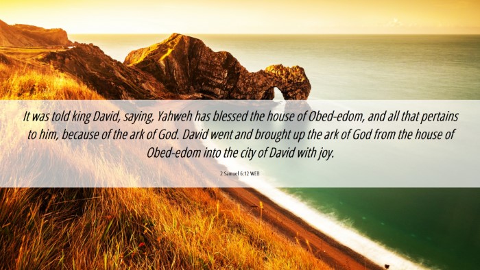 Picture 06 - 2 Samuel 6:12 WEB Desktop Wallpaper - It was told king David, saying, Yahweh has - Desktop Bible Verse Wallpaper