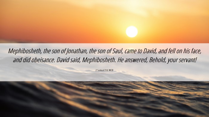 Picture 06 - 2 Samuel 9:6 WEB Desktop Wallpaper - Mephibosheth, the son of Jonathan, the son of - Desktop Bible Verse Wallpaper