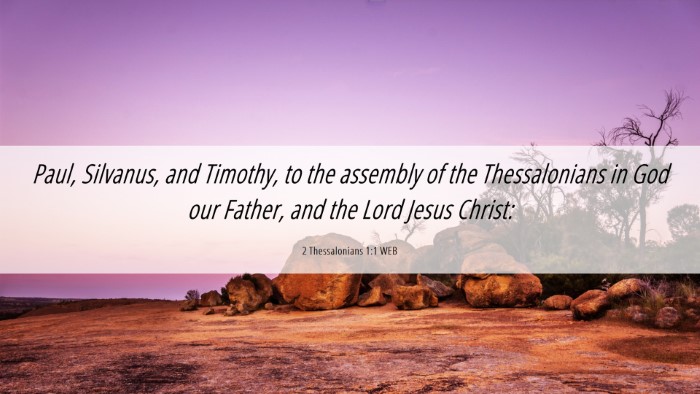 Picture 06 - 2 Thessalonians 1:1 WEB Desktop Wallpaper - Paul, Silvanus, and Timothy, to the assembly of - Desktop Bible Verse Wallpaper
