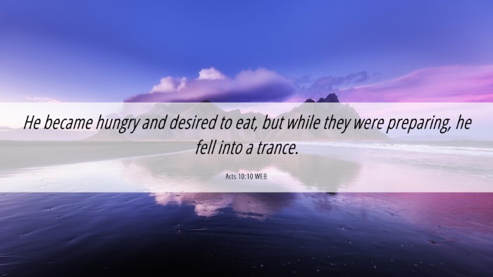Picture 06 - Acts 10:10 WEB Desktop Wallpaper - He became hungry and desired to eat, but while - Desktop Bible Verse Wallpaper