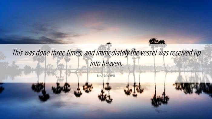 Picture 06 - Acts 10:16 WEB Desktop Wallpaper - This was done three times, and immediately the - Desktop Bible Verse Wallpaper
