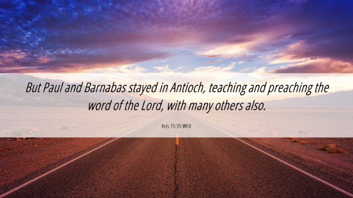 Picture 06 - Acts 15:35 WEB Desktop Wallpaper - But Paul and Barnabas stayed in Antioch, teaching - Desktop Bible Verse Wallpaper