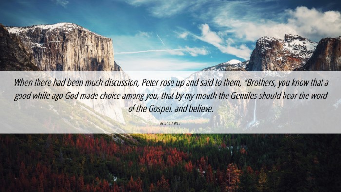 Picture 06 - Acts 15:7 WEB Desktop Wallpaper - When there had been much discussion, Peter rose - Desktop Bible Verse Wallpaper