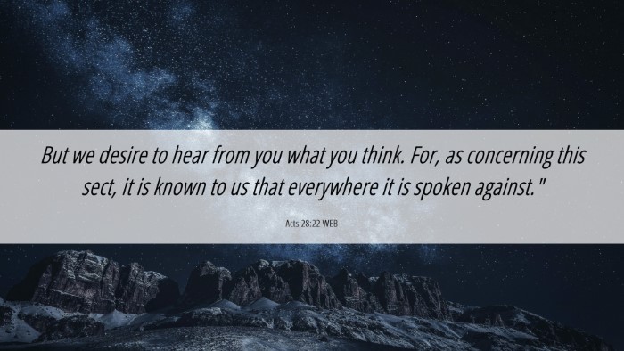 Picture 06 - Acts 28:22 WEB Desktop Wallpaper - But we desire to hear from you what you think. - Desktop Bible Verse Wallpaper