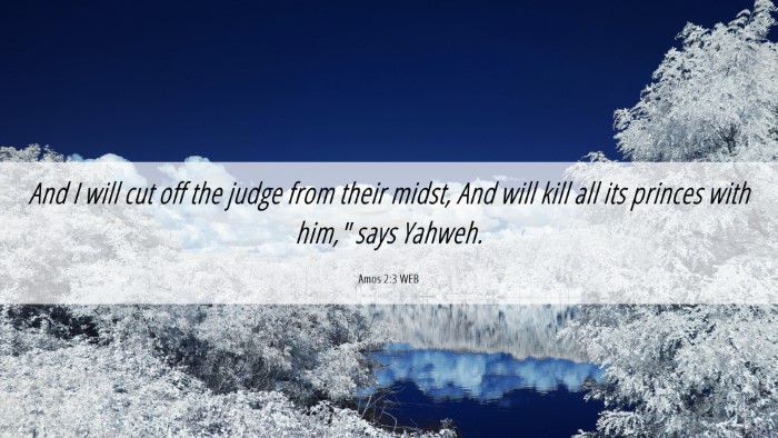 Picture 06 - Amos 2:3 WEB Desktop Wallpaper - And I will cut off the judge from their midst, - Desktop Bible Verse Wallpaper