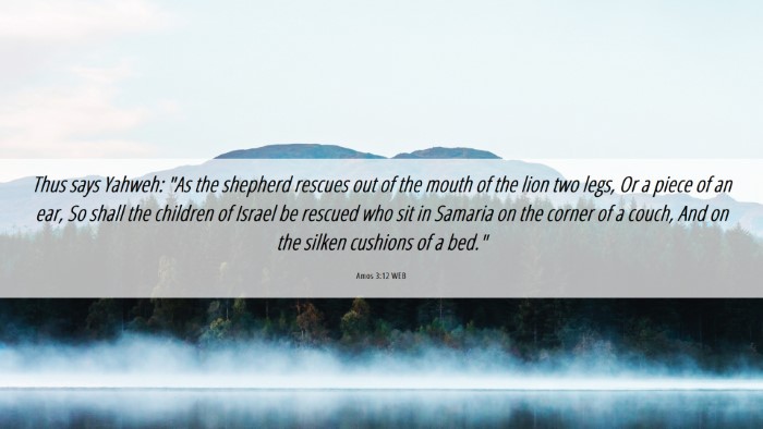 Picture 06 - Amos 3:12 WEB Desktop Wallpaper - Thus says Yahweh: 