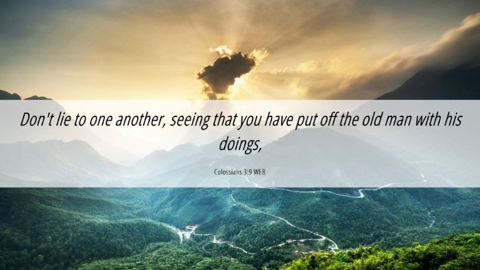 Picture 06 - Colossians 3:9 WEB Desktop Wallpaper - Don't lie to one another, seeing that you have - Desktop Bible Verse Wallpaper