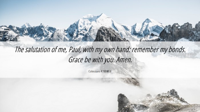 Picture 06 - Colossians 4:18 WEB Desktop Wallpaper - The salutation of me, Paul, with my own hand: - Desktop Bible Verse Wallpaper