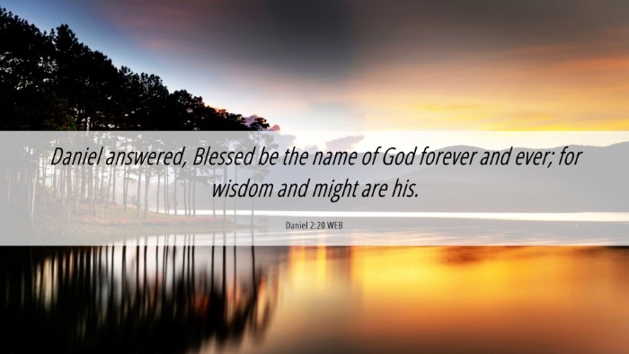 Picture 06 - Daniel 2:20 WEB Desktop Wallpaper - Daniel answered, Blessed be the name of God - Desktop Bible Verse Wallpaper