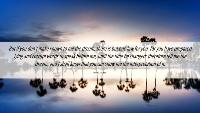 Picture 06 - Daniel 2:9 WEB Desktop Wallpaper - But if you don't make known to me the dream, - Desktop Bible Verse Wallpaper