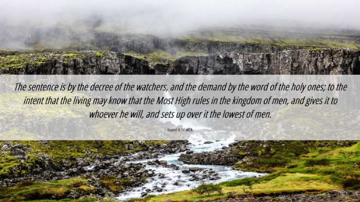 Picture 06 - Daniel 4:17 WEB Desktop Wallpaper - The sentence is by the decree of the watchers, - Desktop Bible Verse Wallpaper