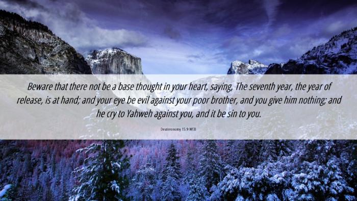Picture 06 - Deuteronomy 15:9 WEB Desktop Wallpaper - Beware that there not be a base thought in your - Desktop Bible Verse Wallpaper
