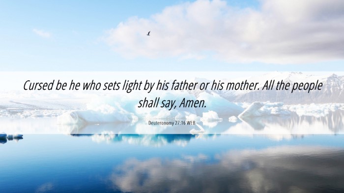 Picture 06 - Deuteronomy 27:16 WEB Desktop Wallpaper - Cursed be he who sets light by his father or his - Desktop Bible Verse Wallpaper