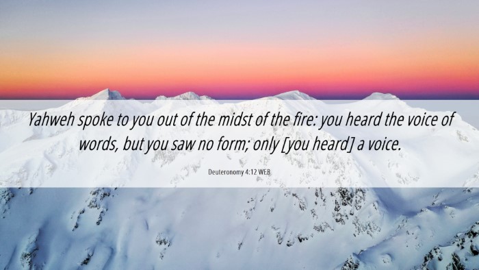 Picture 06 - Deuteronomy 4:12 WEB Desktop Wallpaper - Yahweh spoke to you out of the midst of the fire: - Desktop Bible Verse Wallpaper