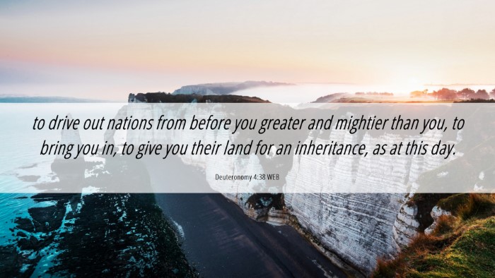 Picture 06 - Deuteronomy 4:38 WEB Desktop Wallpaper - to drive out nations from before you greater and - Desktop Bible Verse Wallpaper