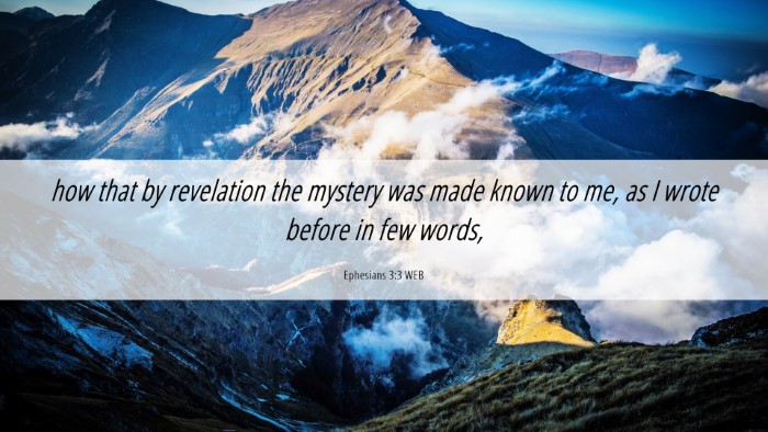 Picture 06 - Ephesians 3:3 WEB Desktop Wallpaper - how that by revelation the mystery was made known - Desktop Bible Verse Wallpaper