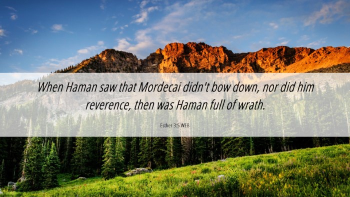 Picture 06 - Esther 3:5 WEB Desktop Wallpaper - When Haman saw that Mordecai didn't bow down, nor - Desktop Bible Verse Wallpaper