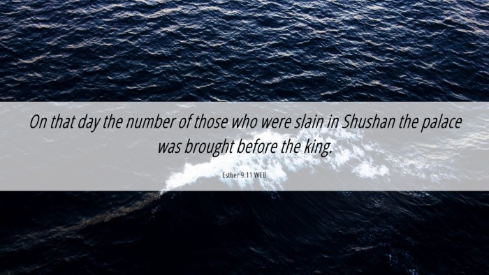 Picture 06 - Esther 9:11 WEB Desktop Wallpaper - On that day the number of those who were slain in - Desktop Bible Verse Wallpaper