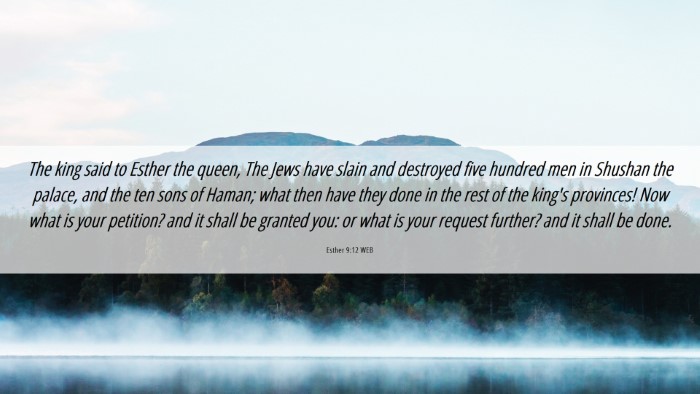 Picture 06 - Esther 9:12 WEB Desktop Wallpaper - The king said to Esther the queen, The Jews have - Desktop Bible Verse Wallpaper