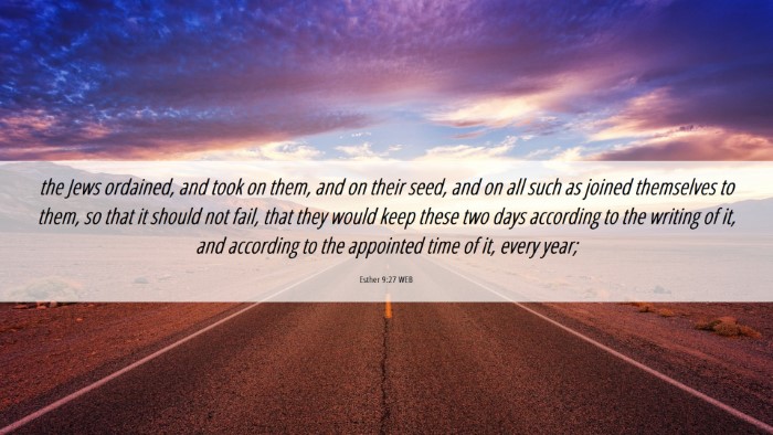 Picture 06 - Esther 9:27 WEB Desktop Wallpaper - the Jews ordained, and took on them, and on their - Desktop Bible Verse Wallpaper