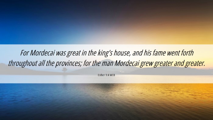 Picture 06 - Esther 9:4 WEB Desktop Wallpaper - For Mordecai was great in the king's house, and - Desktop Bible Verse Wallpaper