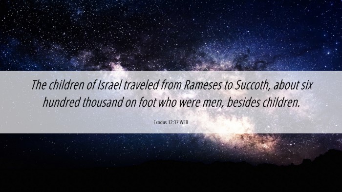 Picture 06 - Exodus 12:37 WEB Desktop Wallpaper - The children of Israel traveled from Rameses to - Desktop Bible Verse Wallpaper