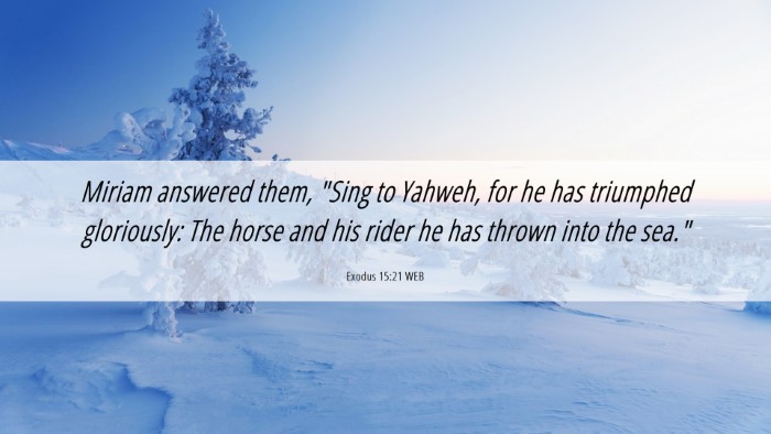 Picture 06 - Exodus 15:21 WEB Desktop Wallpaper - Miriam answered them, 