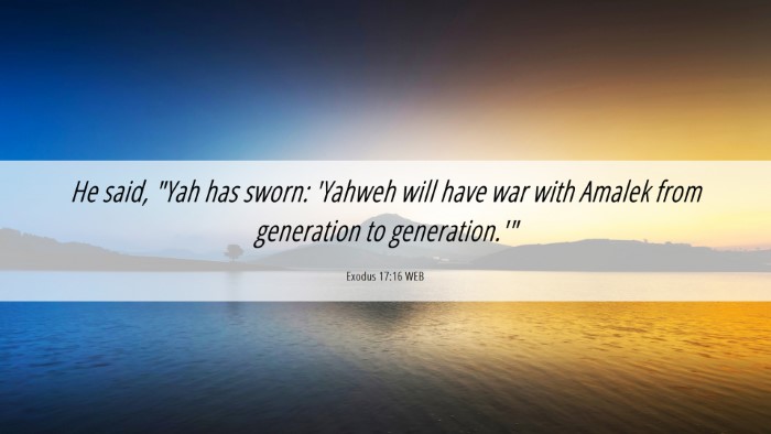 Picture 06 - Exodus 17:16 WEB Desktop Wallpaper - He said, 