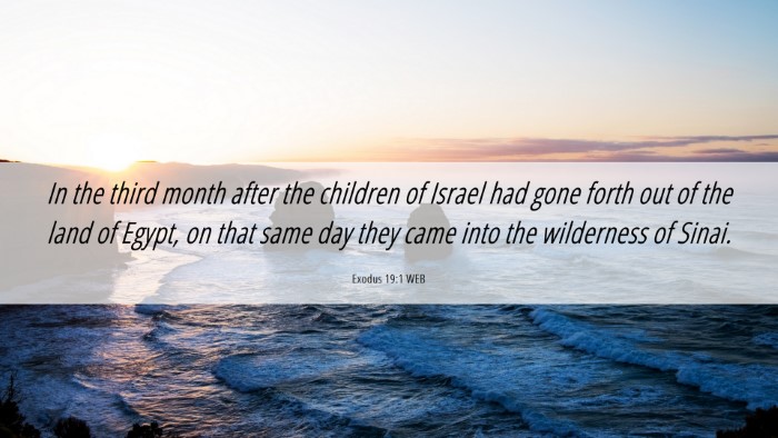 Picture 06 - Exodus 19:1 WEB Desktop Wallpaper - In the third month after the children of Israel - Desktop Bible Verse Wallpaper