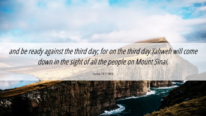 Picture 06 - Exodus 19:11 WEB Desktop Wallpaper - and be ready against the third day; for on the - Desktop Bible Verse Wallpaper