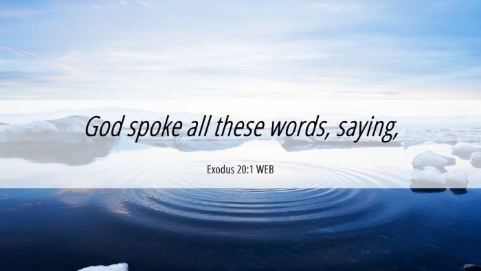 Picture 06 - Exodus 20:1 WEB Desktop Wallpaper - God spoke all these words, - Desktop Bible Verse Wallpaper