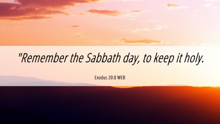 Picture 06 - Exodus 20:8 WEB Desktop Wallpaper - 