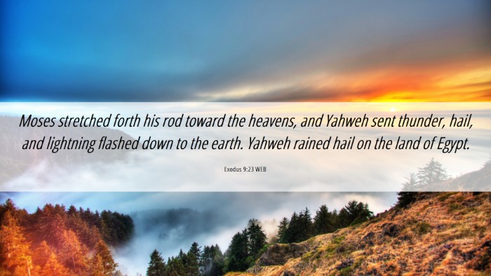 Picture 06 - Exodus 9:23 WEB Desktop Wallpaper - Moses stretched forth his rod toward the heavens, - Desktop Bible Verse Wallpaper