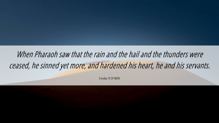 Picture 06 - Exodus 9:34 WEB Desktop Wallpaper - When Pharaoh saw that the rain and the hail and - Desktop Bible Verse Wallpaper