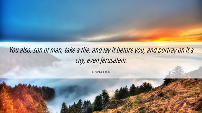 Picture 06 - Ezekiel 4:1 WEB Desktop Wallpaper - You also, son of man, take a tile, and lay it - Desktop Bible Verse Wallpaper