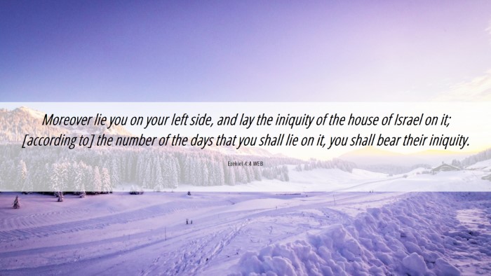 Picture 06 - Ezekiel 4:4 WEB Desktop Wallpaper - Moreover lie you on your left side, and lay the - Desktop Bible Verse Wallpaper