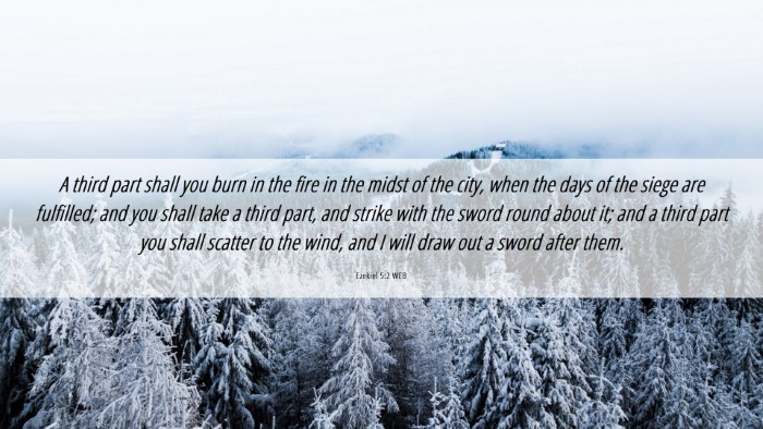 Picture 06 - Ezekiel 5:2 WEB Desktop Wallpaper - A third part shall you burn in the fire in the - Desktop Bible Verse Wallpaper