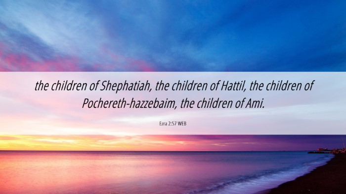 Picture 06 - Ezra 2:57 WEB Desktop Wallpaper - the children of Shephatiah, the children of - Desktop Bible Verse Wallpaper