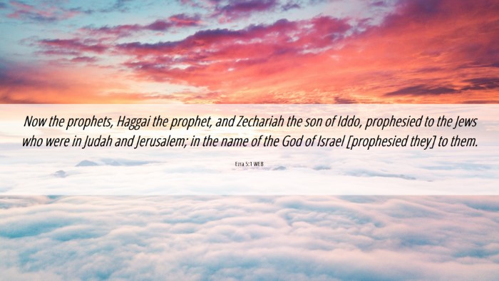 Picture 06 - Ezra 5:1 WEB Desktop Wallpaper - Now the prophets, Haggai the prophet, and - Desktop Bible Verse Wallpaper