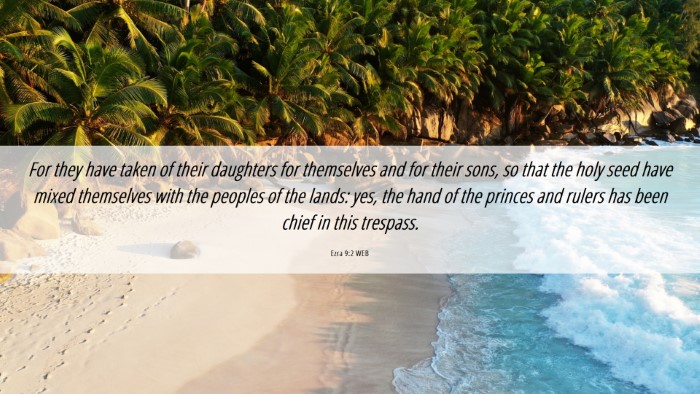Picture 06 - Ezra 9:2 WEB Desktop Wallpaper - For they have taken of their daughters for - Desktop Bible Verse Wallpaper