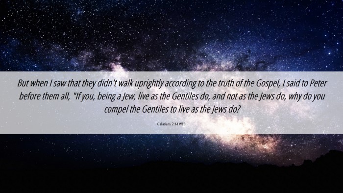 Picture 06 - Galatians 2:14 WEB Desktop Wallpaper - But when I saw that they didn't walk uprightly - Desktop Bible Verse Wallpaper