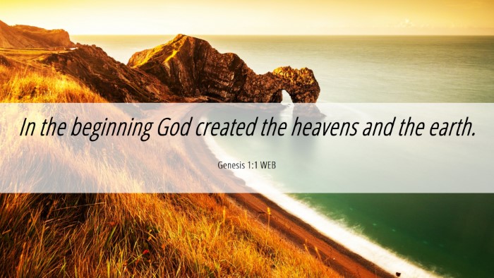 Picture 06 - Genesis 1:1 WEB Desktop Wallpaper - In the beginning God created the heavens and the - Desktop Bible Verse Wallpaper