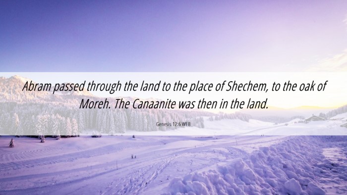 Picture 06 - Genesis 12:6 WEB Desktop Wallpaper - Abram passed through the land to the place of - Desktop Bible Verse Wallpaper