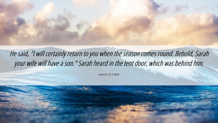 Picture 06 - Genesis 18:10 WEB Desktop Wallpaper - He said, 