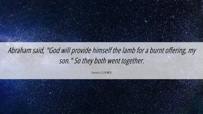 Picture 06 - Genesis 22:8 WEB Desktop Wallpaper - Abraham said, 