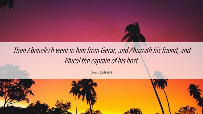 Picture 06 - Genesis 26:26 WEB Desktop Wallpaper - Then Abimelech went to him from Gerar, and - Desktop Bible Verse Wallpaper