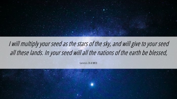 Picture 06 - Genesis 26:4 WEB Desktop Wallpaper - I will multiply your seed as the stars of the - Desktop Bible Verse Wallpaper