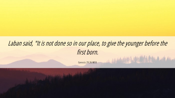 Picture 06 - Genesis 29:26 WEB Desktop Wallpaper - Laban said, 